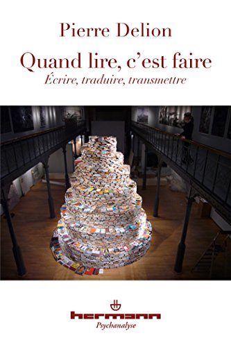 Quand lire, c'est faire