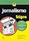 Livro Jornalismo Para Leigos