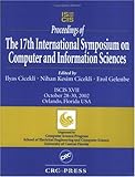Proceedings of the 17th International Symposium on Computer and Information Sciences : ISCIS XVII, October 28-30, 2002, Orlando, Florida, USA, , 0849314909