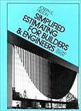 Simplified Estimating for Builders and Engineers, Helton, Joseph E., 0138129673