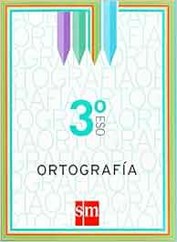 Ortografía. 3 eso - 9788467509199