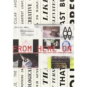 From Here On: PostPhotography in the Age of Internet and the Mobile Phone
