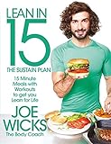Lean in 15 - The Sustain Plan: 15 Minute Meals and Workouts to Get You Lean for Life