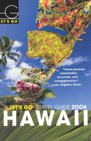 Let's Go 2004: Hawaii (LET'S GO HAWAII) by Let's Go Inc.