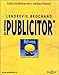 Le Nouveau Publicitor : Publicité, Médias,Hors médias, Internet, 5e édition by 