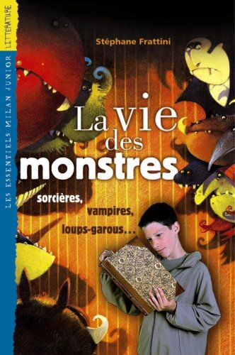 La  vie des monstres