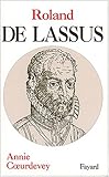 Roland de Lassus (Musique (56)) (French Edition) by 
