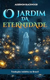 Livro O Jardim da Eternidade