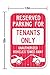 Reserved Parking Sign, Tenants Parking Only Sign, No Parking, 12x18 Inches, 3M EGP Reflective .063 Aluminum, Fade Resistant, Made in USA