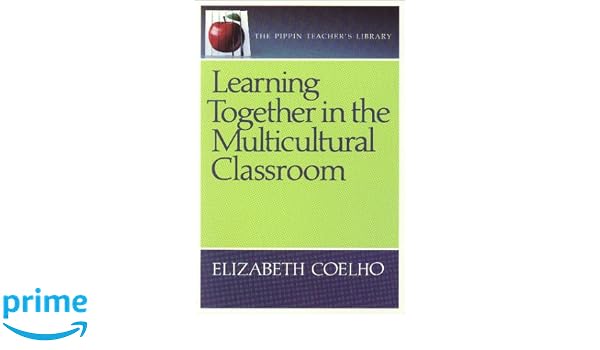 Amazoncom Learning Together In The Multicultural Classroom - 