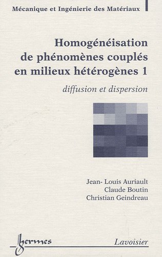 Homogénéisation de phénomènes couplés en milieux hétérogènes