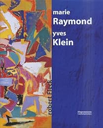 Marie Raymond, Yves Klein