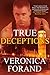 True Deceptions (True Lies)