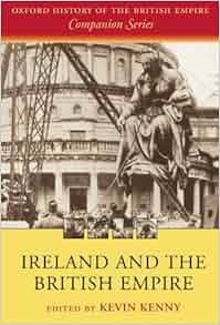 Amazon Com Ireland And The British Empire Oxford History