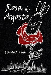 Livro Rosa de Agosto