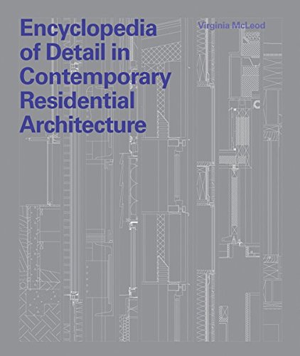 Encyclopedia Of Detail In Contemporary Residential
