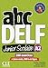 ABC DELF Junior: Livre de l'eleve A2 + DVD + Livre-web - 2eme edition by 