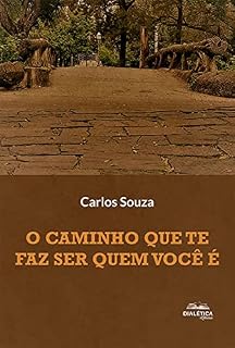 Livro O caminho que te faz ser quem você é