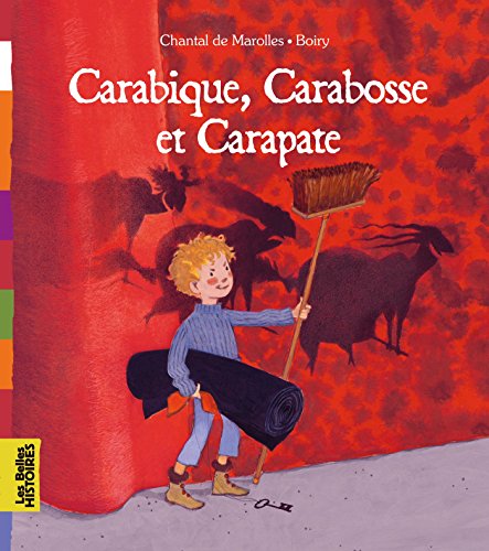 Carabique, Carabosse et Carapate