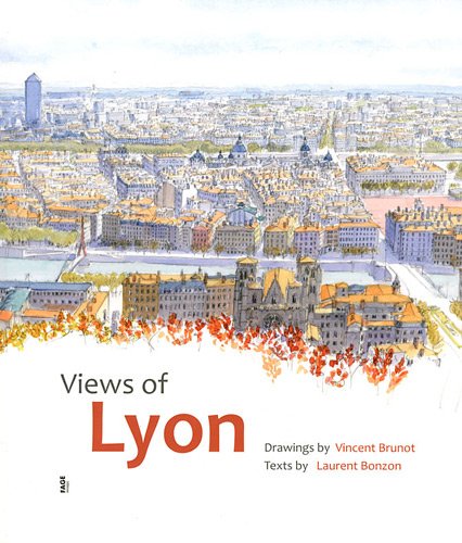Lyon, vues dessinées