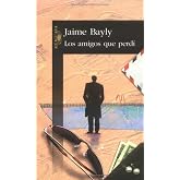 Los Amigos Que Perdi/the Friends That I Lost (Spanish Edition)