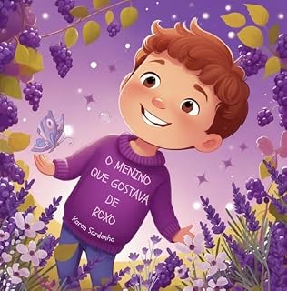 Livro O menino que gostava de Roxo (O Menino e as Cores do Arco-Íris)