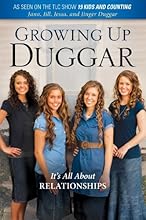 Growing Up Duggar: It's All About Relationships