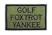 Golf Foxtrot Yankee Hook and Loop Tactical Funny Morale Patch (Green and Black)
