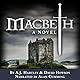 Macbeth: A Novel