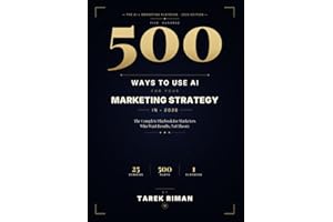 500 Ways to Use AI for Your Marketing Strategy in 2026: The Complete Playbook for Marketers Who Want Results, Not Theory