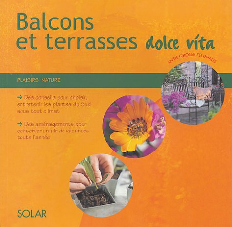 Balcons et terrasses dolce vita