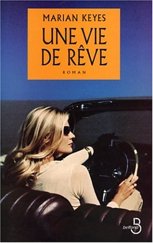 Une  vie de rêve