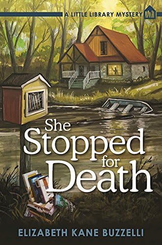 She Stopped for Death: A Little Library Mystery