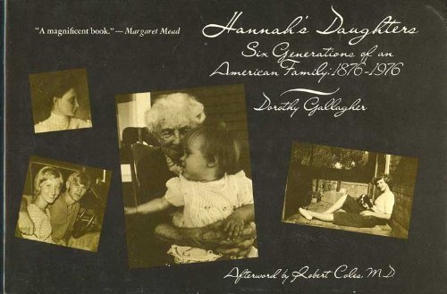Hannah's Daughters: Six Generations of an American family, 1876-1976