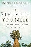 The Strength You Need: The Twelve Great Strength