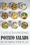 Life-Changing Potato Salads In 30 Minutes Flat (Grace Légere Cookbooks) Life-Changing Potato Salads In 30 Minutes Flat (Grace Légere Cookbooks)