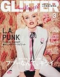 GLITTER(グリッター) 2017年 03 月号 [雑誌]