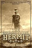 The Ornamental Hermit (D.S. Billings Victorian Mystery Book 1) by Olivier Bosman