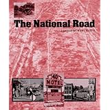 The National Road (The Road and American Culture)