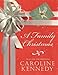A Family Christmas - Book by Caroline Kennedy