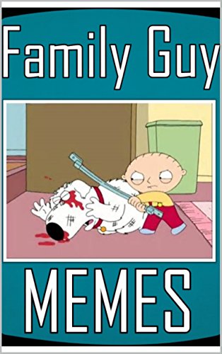 Family Guy Memes: Hilarious Jokes and Memes
