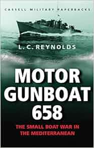 Cassell Military Classics Motor Gunboat 658 The Small