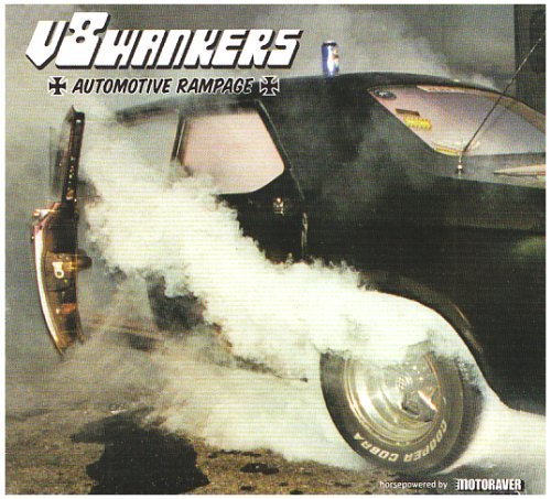 V8 - Automotive Rampage -Digi- By V8 Wankers - Zortam Music