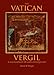 The Vatican Vergil: A Masterpiece of Late Antique Art by 