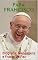 Livro PAPA FRANCISCO: Biografia, Mensagens e Frases de Paz