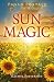 Pagan Portals - Sun Magic: How To Live In Harmony With The Solar Year by