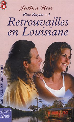 Retrouvailles en Louisiane
