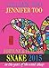 Lillian Too & Jennifer Too Fortune & Feng Shui 2015 Snake