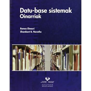 Datu-base sistemak. Oinarriak (Vicerrectorado de Euskara) Datu-base sistemak. Oinarriak (Vicerrectorado de Euskara)