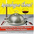 Apocalypse Chow: How to Eat Well When the Power Goes Out